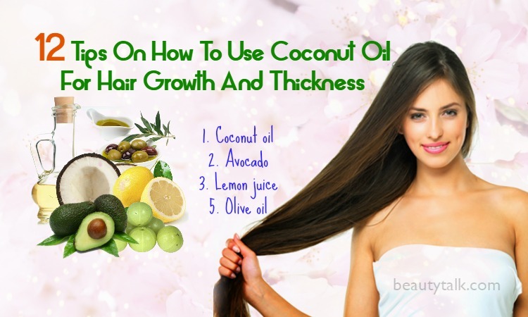 12 Tips On How To Use Coconut Oil For Hair Growth And Thickness 3690