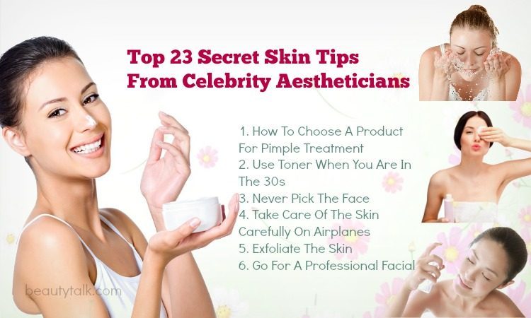 Secret Skin Tips From Celebrity Aestheticians