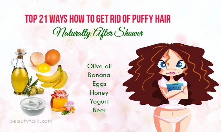 How To Get Rid Of Puffy Hair