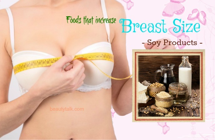 foods that increase breast size 