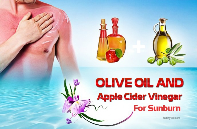 apple cider vinegar for sunburn - olive oil and apple cider vinegar for sunburn