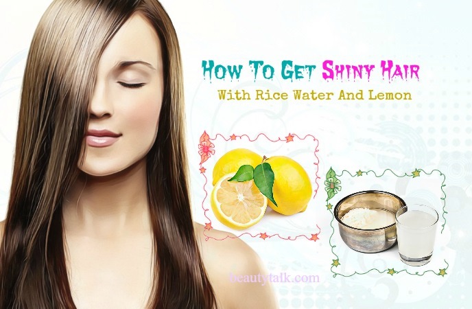 how to get shiny hair naturally - lemon