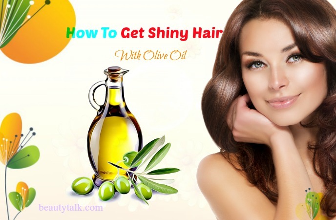 how to get shiny hair at home - olive oil