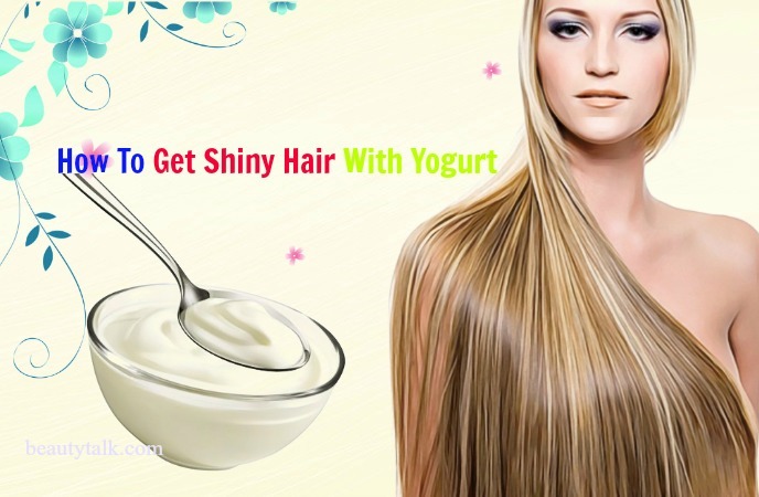 how to get shiny hair fast - yogurt