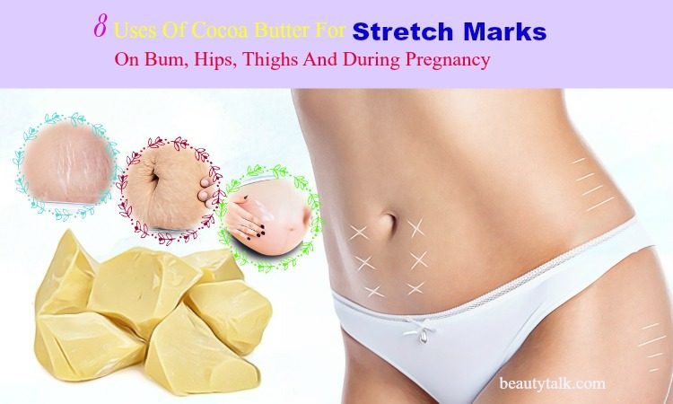 cocoa butter for stretch marks on bum