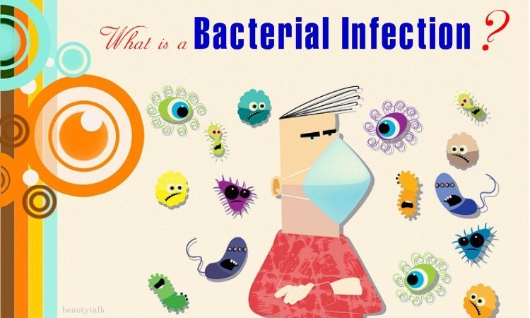 what is a bacterial infection and cause